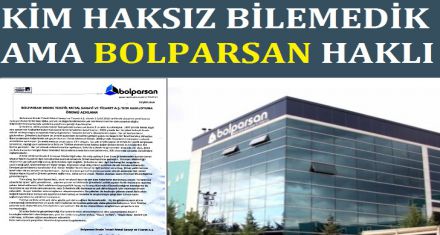 KİM HAKSIZ BİLEMEDİK AMA BOLPARSAN HAKLI 