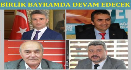 Birlik bayramda devam edecek