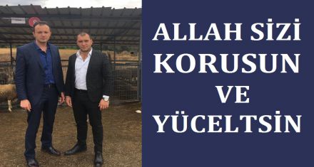 Allah size korusun ve yüceltsin