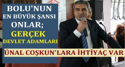 ÜNAL COŞKUN LARA İHTİYAÇ VAR
