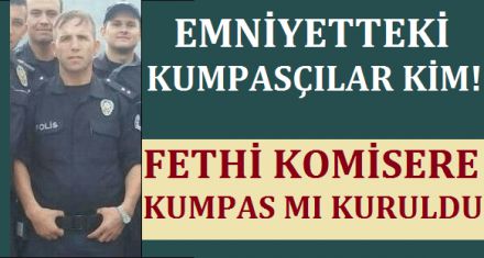 Bolu Emniyetindeki kumpasçılar kim?
