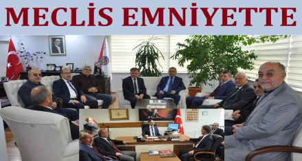 MECLİS EMNİYETTE 