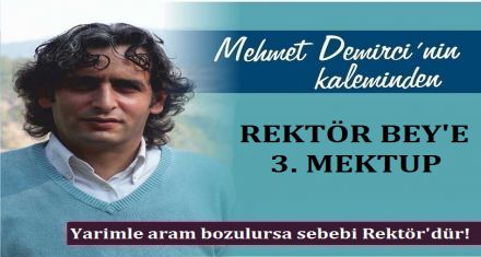 REKTÖR E 3 ÜNCÜ MEKTUP