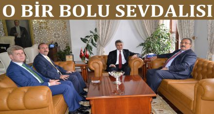 O bir Bolu sevdalısı