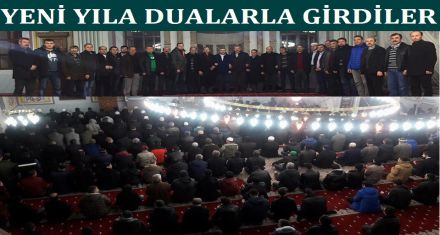 YENİ YILA DUALARLA GİRDİLER