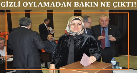 GİZLİ OYLAMADAN BAKIN NE ÇIKTI!