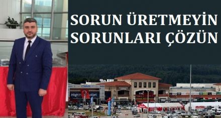 SORUN ÜRETMEYİN SORUNLARI ÇÖZÜN!