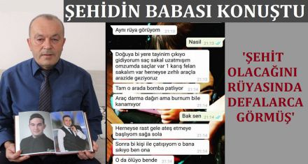 ŞEHİT OLACAĞINI RÜYASINDA GÖRMÜŞ