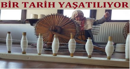 BİR TARİH YAŞATILIYOR 