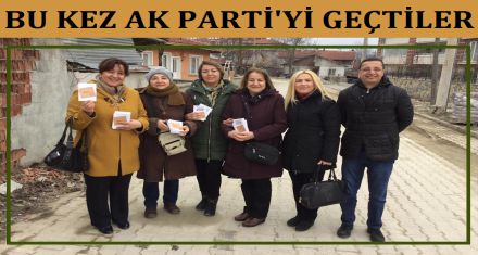 BU KEZ AK PARTİYİ GEÇTİLER