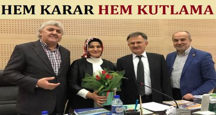 HEM KARAR HEM KUTLAMA