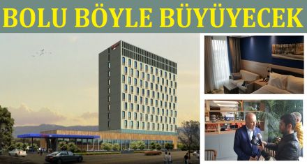 BOLU BÖYLE BÜYÜYECEK