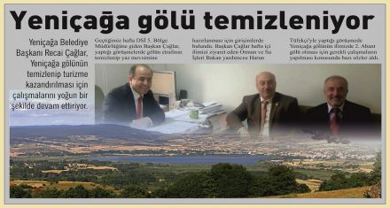Yeniçağa gölü temizleniyor