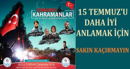 15TEMMUZ'U ONLARDAN DİNLEYİN 