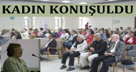 Kadın konuşuldu 