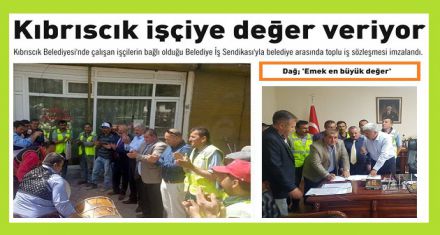 Kıbrıscık işçiye değer veriyor