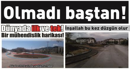 Olmadı baştan!