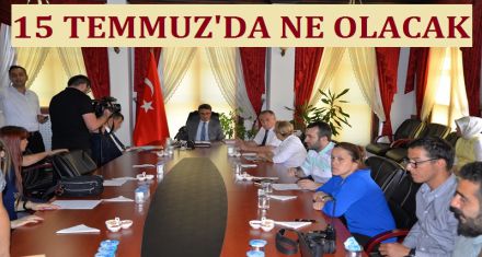 15 TEMMUZ DA NE OLACAK