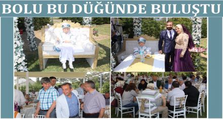BOLU BU DÜĞÜNDE BULUŞTU 