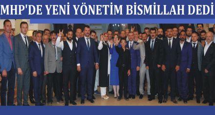 MHP YENİ YÖNETİMİNİ SEÇTİ