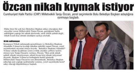 Özcan nikah kıymak istiyor