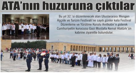 ATA'nın huzuruna çıktılar 