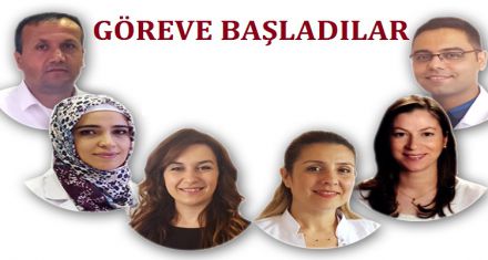 ALTI DOKTOR GÖREVE BAŞLADI 