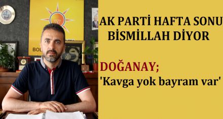 AK PARTİ BİSMİLLAH DİYOR
