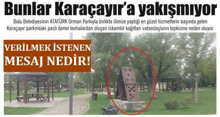 Bunlar Karaçayır'a yakışmıyor