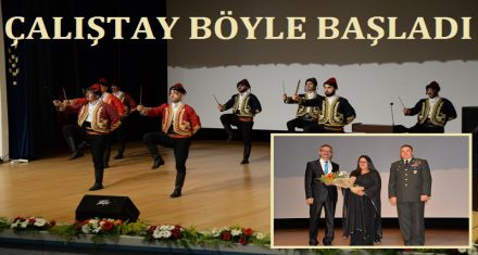 ÇALIŞTAY BÖYLE BAŞLADI