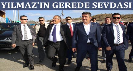 YILMAZ'IN GEREDE SEVDASI