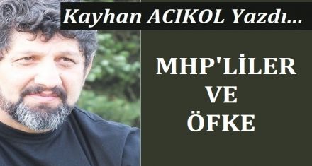 MHP LİLER VE ÖFKE