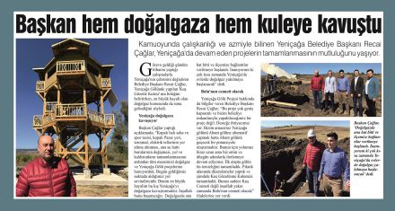 Başkan hem doğalgaza hem kuleye kavuştu
