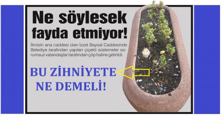 Ne söylesek fayda etmiyor!