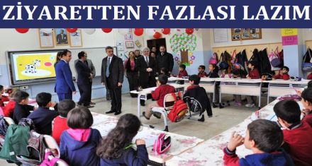 ZİYARETTEN DAHA FAZLASI LAZIM 