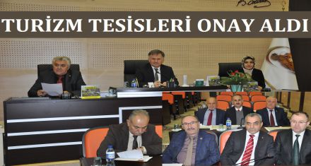 TURİZM TESİSLERİ ONAY ALDI 