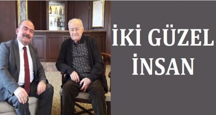 İKİ GÜZEL İNSAN 