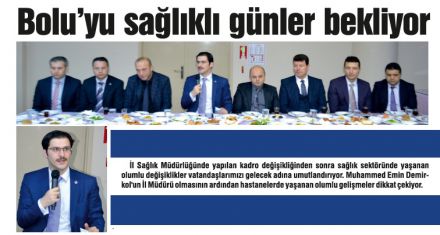 Bolu'yu sağlıklı günler bekliyor 