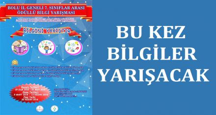 BİLGİLER YARIŞACAK