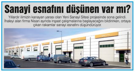 Sanayi esnafını düşünen var mı?