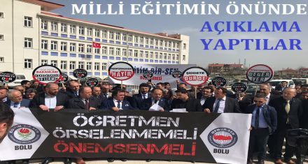 ÖĞRETMENLER TEPKİ GÖSTERDİ 