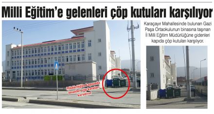 Milli Eğitim'e gelenleri çöp kutuları karşılıyor
