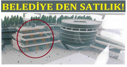 BELEDİYE'DEN SATILIK!