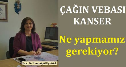 ÇAĞI VEBASI KANSER