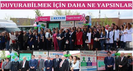 FARKINDALIK İÇİN DAHA NE YAPSINLAR 