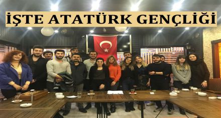İŞTE ATATÜRK GENÇLİĞİ 