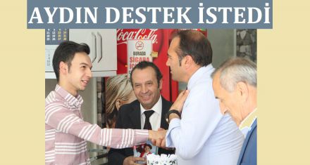 AYDIN DESTEK İSTEDİ 