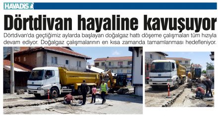 Dörtdivan hayaline kavuşuyor 