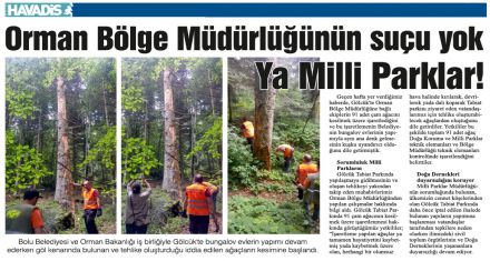 Orman Bölge Müdürlüğünün suçu yok Ya Milli Parklar!  