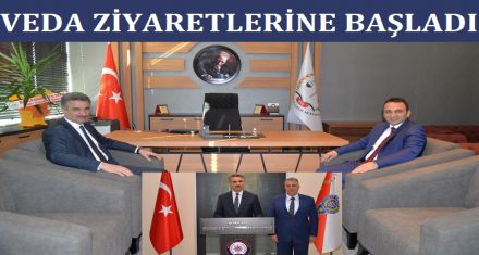 VALİ BARUŞ'TAN VEDA ZİYARETLERİ